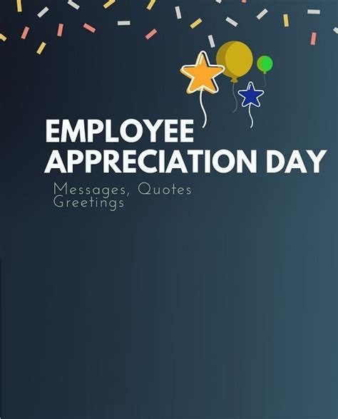 An Employee Appreciation Day Message With Balloons And Confetti In The Sky Above It