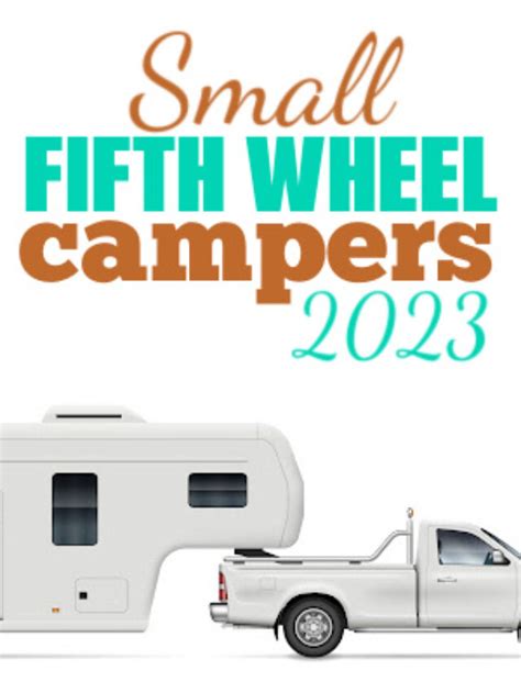 Small Fifth Wheel Campers For Sale In 2023 Rv Obsession