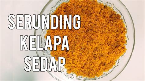 1biji kelapa parut 200 gm daging cingang 5 tangkai cili kering 8 ulas bawang merah 3 ulas bawang putih 3 cm kunyit hidup 3 cm lengkuas 3 batang serai (di. Resepi serunding kelapa #serundingkelapa #serunding - YouTube