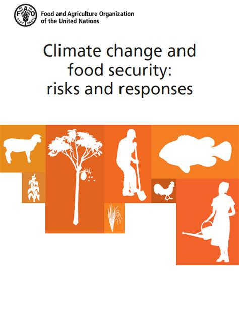 Climate Change And Food Security Risks And Responses Policy Support And Governance Food And