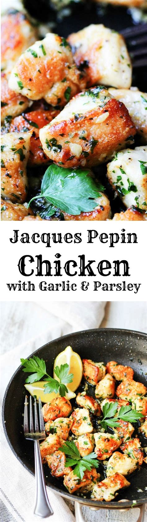 Jacques Pepin Chicken with Garlic and Parsley is a very flavorful and