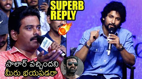 Natural Star Nani Solid Reply To Media Questions About Salaar Hi