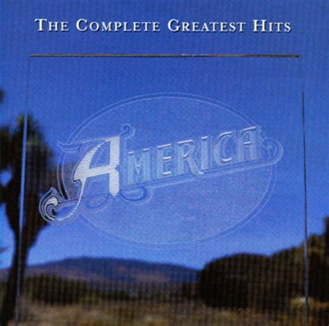 America The Complete Greatest Hits 2001 Cd Discogs