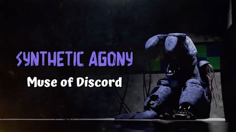 Fnaf 2 Song Synthetic Agony Sub EspaÑol De Muse Of Discord Youtube