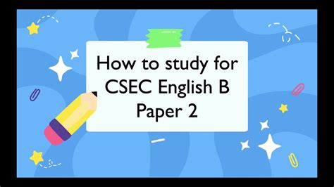 How To Prepare For Csec English B Paper 2 Start Now Youtube