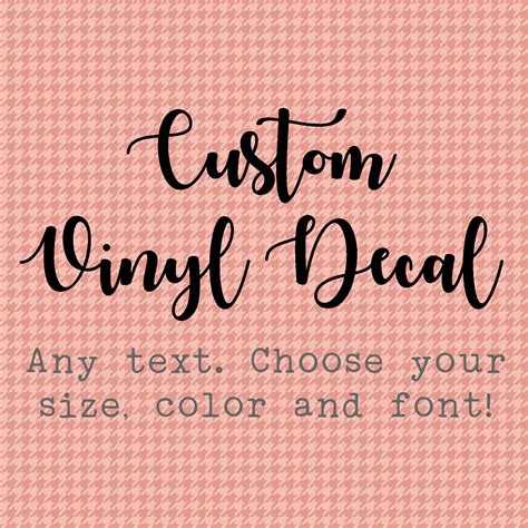 Create Your Own Vinyl Decal Custom Vinyl Decal Your Text Here Design