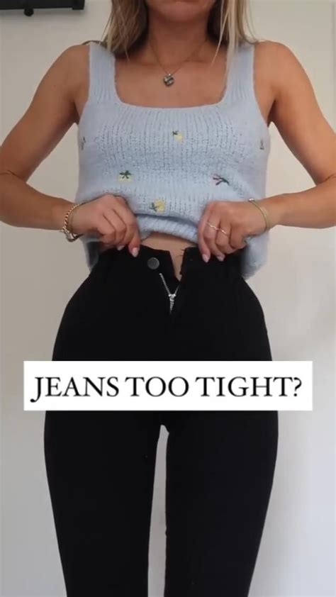 Jeans Too Tight Just Do This An Immersive Guide By We Love