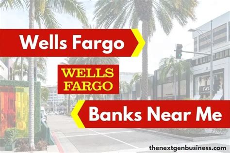 Wells Fargo Near Me Find Nearby Branch Locations And Atms The Next