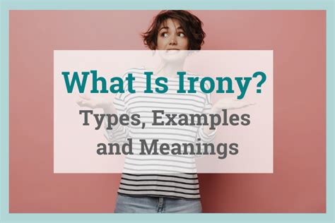 What Is Irony Types Examples And Meanings Writing Techniques