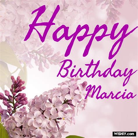 80 Best Happy Birthday Marcia Images 2024 S Quotes Wishes