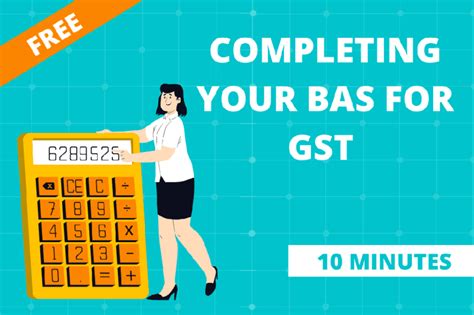 Completing Your Bas For Gst
