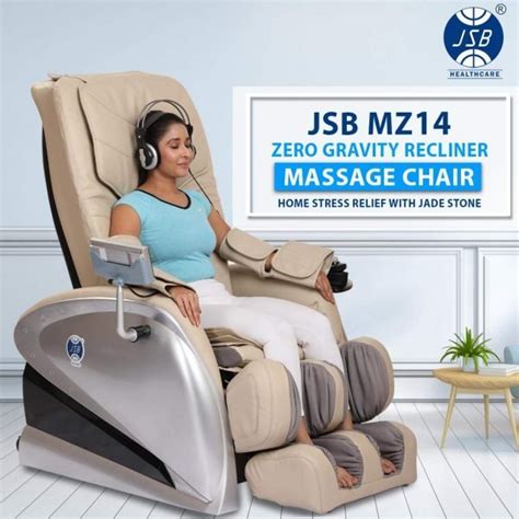 The Jsb Mz14 Zero Gravity Massage Chair From Jsb Healthcare Can Provide