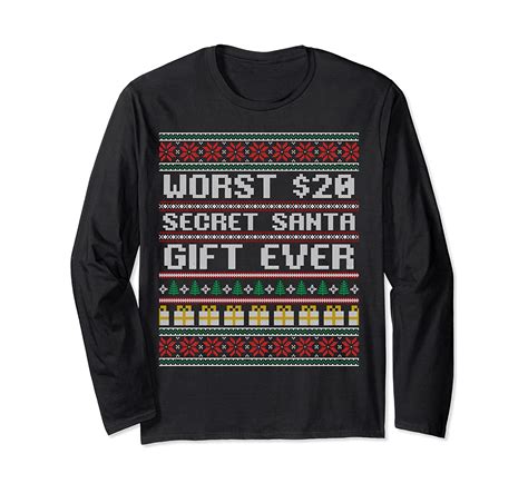 We have a gift for everyone. Best Worst $20 Secret Santa Gift Ever Shirt Funny Gift Idea