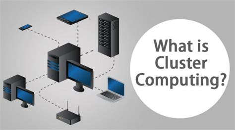 What Is Cluster Computing A Concise Guide To Cluster Computing