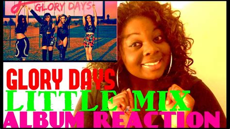 Little Mix Glory Days Album Reaction Re Upload Youtube