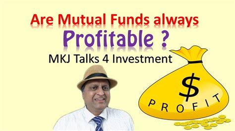 Are Mutual Funds Always Profitable Are Mutual Funds Safe Can Mutual