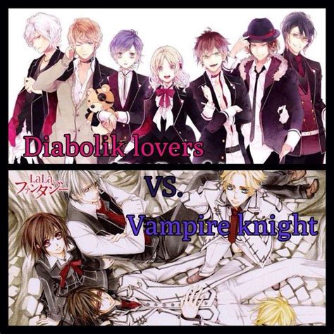 Diabolik Lovers Vs Vampire Knight Anime Amino