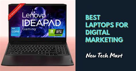 Best Laptops For Digital Marketing 26 February 2024