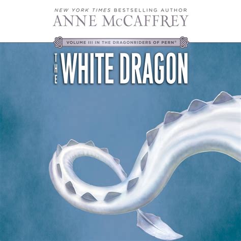 The White Dragon By Anne Mccaffrey Audiobook
