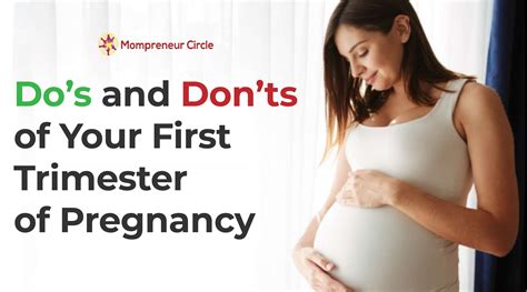 Precautions To Take During The First Trimester Of Pregnancy Do’s And Don’ts Mompreneur Circle
