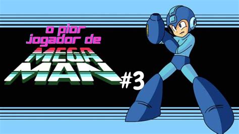 🚀 Mega Man Mania Continua Desafiando A Terceira Fase Com Maspo