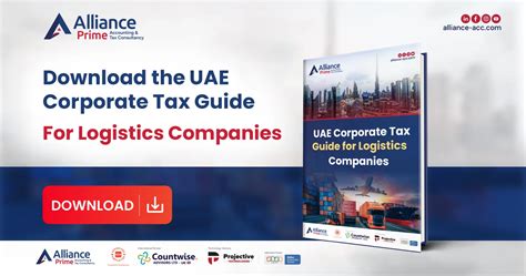 Uae Corporate Tax Guide For Logistics Companies Alliance Prime Fta