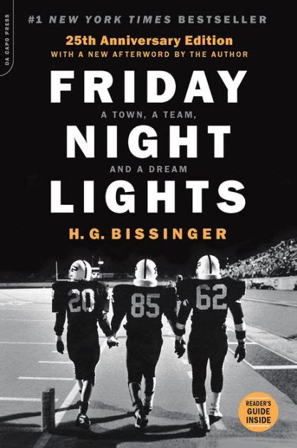 Friday Night Lights A Town A Team And A Dream By Hg Bissinger