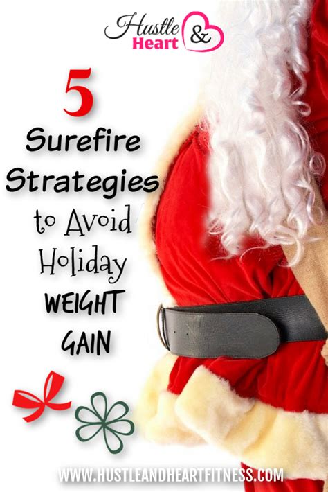 5 Surefire Strategies To Avoid Holiday Weight Gain