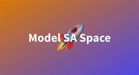 Model Sa Space A Hugging Face Space By Loxzdigital