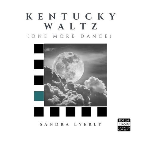 Sandra Lyerly Kentucky Waltz One More Dance