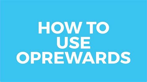 How To Use Oprewards Youtube