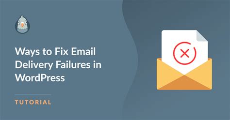 7 Ways To Fix Email Delivery Failures In Wordpress