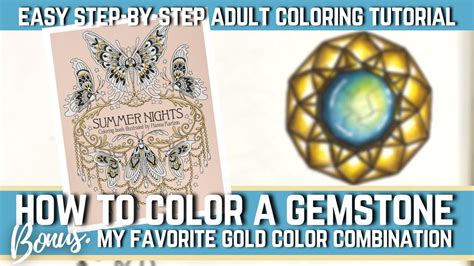 How To Color Gemstones Step By Step Easy To Follow Tutorial Adult