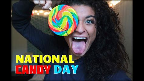 National Candy Day National Holidaysnov 4 Youtube
