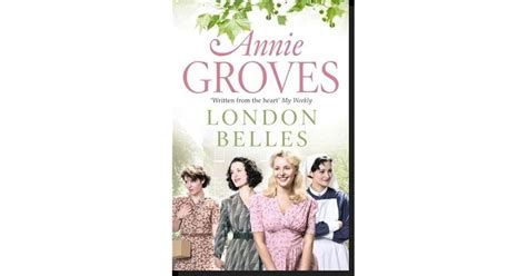 London Belles Article Row 1 By Annie Groves