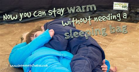 Now You Can Stay Warm Without Needing A Sleeping Bag Get Out With The