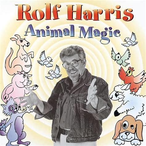 Animal Magic By Rolf Harris On Amazon Music Uk
