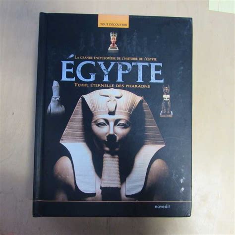 la grande encyclopedie de l histoire de l egypte 5000 mille ans d histoire by collectif gut
