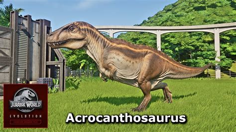 Acrocanthosaurus Carnivore Dinosaur Pack Jurassic World Evolution