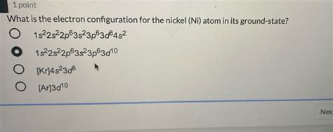 Solved 1 Point What Is The Electron Configuration For The Chegg Com