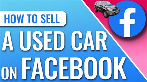 How to Sell a Car on Facebook Marketplace - 2021 Update - YouTube