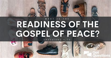What Is The Readiness Of The Gospel Of Peace Ephesians 615 Is The