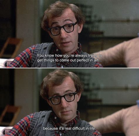Annie Hall 1977 Alvy You Know How Youre Always Trying To Get Things
