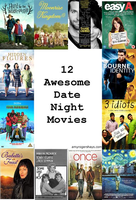 12 Awesome Date Night Movies An Anniversary Post Stories And Thyme