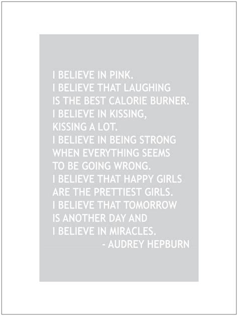I believe in pink audrey hepburn quotes word by theeducatedowl. 'i believe in pink' audrey quote print by leonora hammond | notonthehighstreet.com