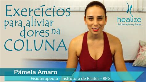 Pilates Em Casa Exercícios Para Aliviar Dores Na Coluna Youtube