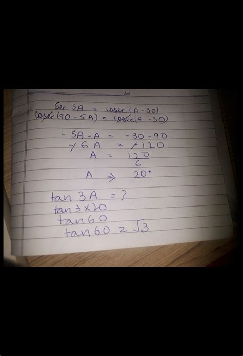 If Sec5a Coseca 30 Where 5a A 30 Are Acute Angles Find The