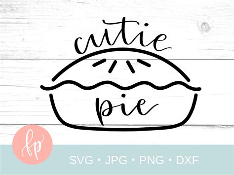 Cutie Pie Svg Hand Lettered Cut File Etsy