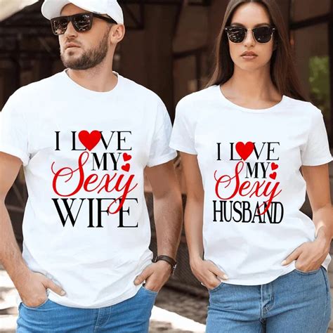 Couples T Shirt I Love My Sexy Wife Husband Print T Shirts Wedding
