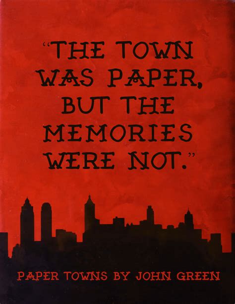 Quote Book Paper Towns By John Green Paper Towns Paper Towns Quotes